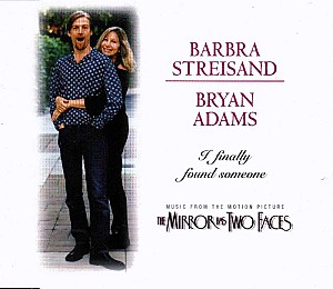 Barbra Streisand &amp; Bryan Adams - I Finally Found Someone (Single)