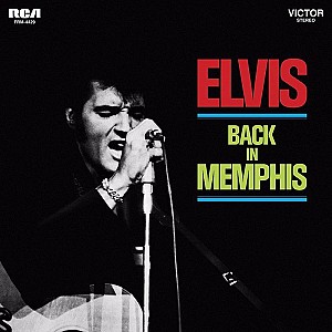 Elvis Presley – Back In Memphis (Remastered)