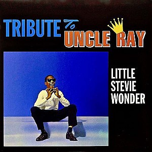 Little Stevie Wonder – Tribute To Uncle Ray (Remastered)