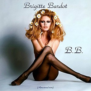 Brigitte Bardot – B.B. (Remastered)