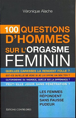 100 questions d\'hommes sur l\'orgasme féminin