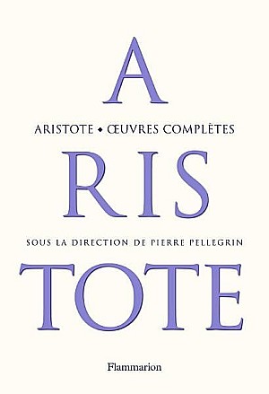 Aristote - Œuvres complètes
