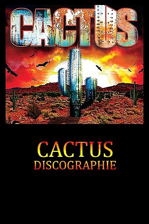 Cactus - Discographie