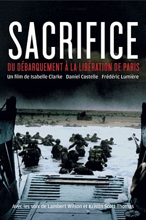 Sacrifice, du débarquement à la libération de Paris