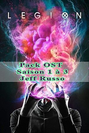 Jeff Russo - Legion - Pack Saison 1 à 3 [Original Television Series Soundtrack]