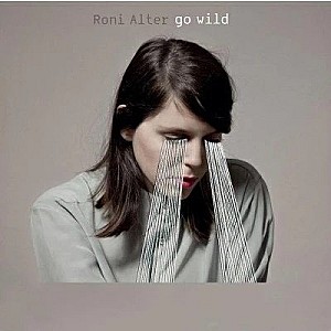 Roni Alter - Go Wild