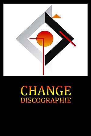Change - Discographie