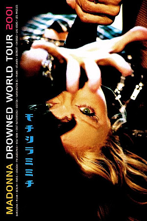 Madonna : Drowned World Tour 2001