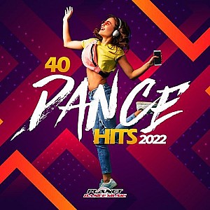 40 Dance Hits 2022