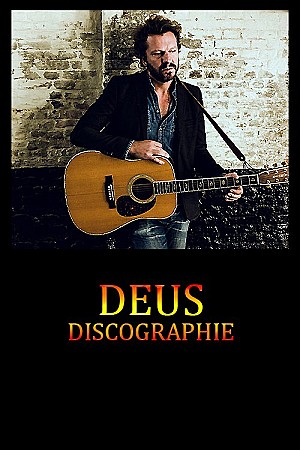 Deus - Discographie