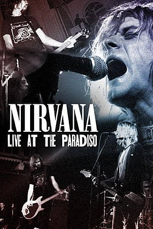 Nirvana - Live in Amsterdam 1991