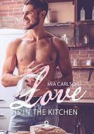 Love is in the kitchen - Mia Carlson