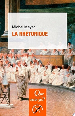 La rhétorique - Michel Meyer