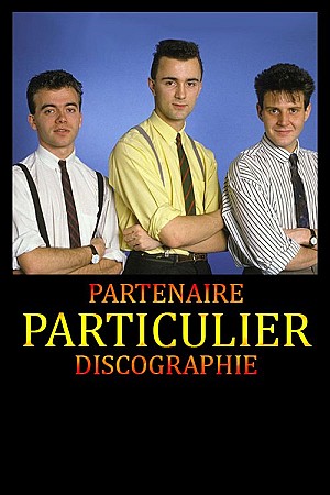 Partenaire Particulier - Discographie
