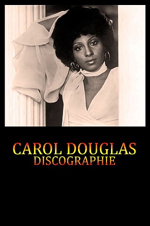 Carol Douglas - Discographie