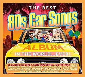 The best 80s car songs (3 CD)