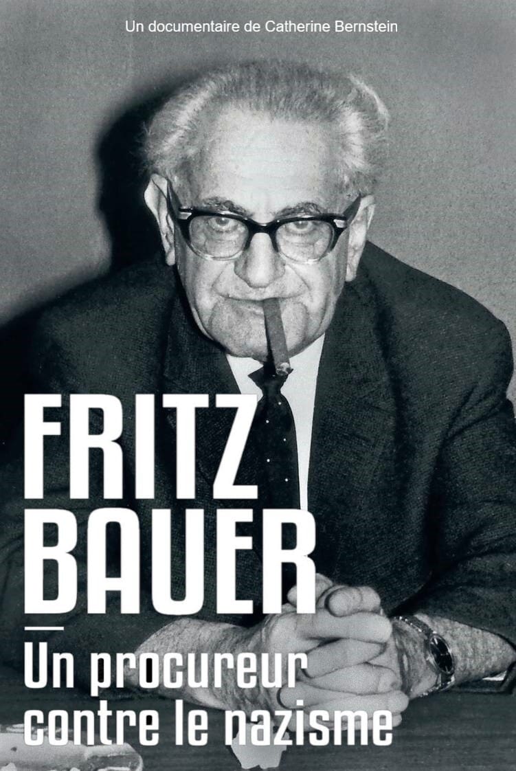 Fritz Bauer, un procureur contre le nazisme
