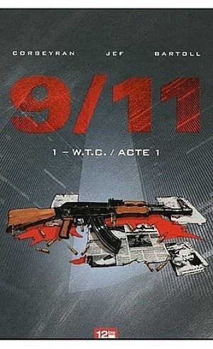 9/11, tome 1 : W.T.C. / Acte 1