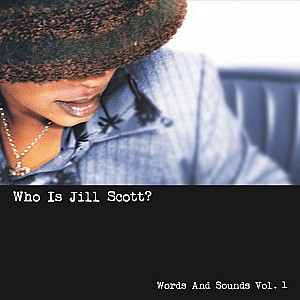 Jill Scott - Who Is Jill Scott? - Words and Sounds, Vol. 1 - 