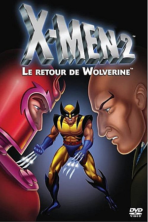 X-MEN 2 - Wolverine's story