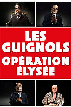 Les Guignols : Opération Elysée