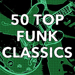 50 Top Funk Classics 