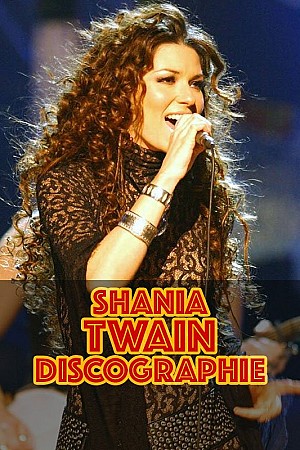 Shania Twain - Discographie