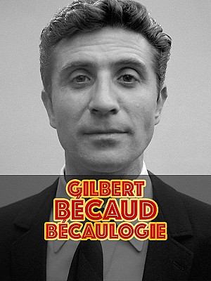 Gilbert Bécaud - Bécaulogie