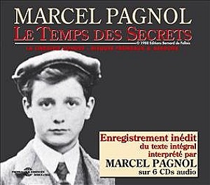 Le temps des secrets (Marcel Pagnol)