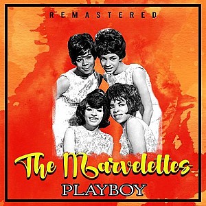 The Marvelettes – Playboy (Remastered)